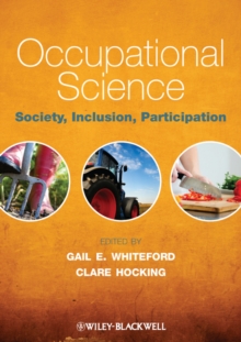 Image for Occupational science  : society, inclusion, participation