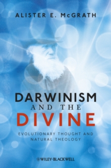Image for Darwinism and the divine  : evolutionary thought and natural theology