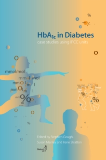 Image for HbA1c in diabetes  : case studies using IFCC units