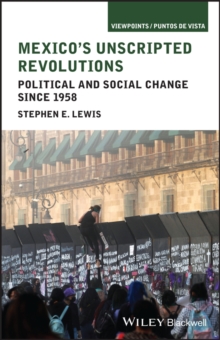 Mexico's Unscripted Revolutions