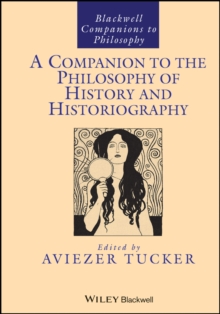Companion to the Philosophy of History and Historiography