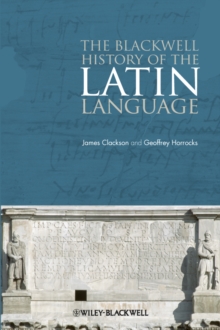 Image for The Blackwell history of the Latin language