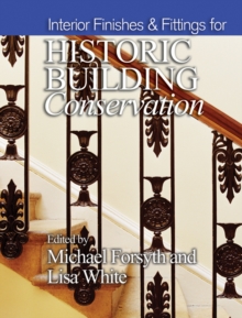 Image for Interior Finishes & Fittings for Historic Building Conservation