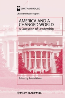 Image for America and a changed world: a question of leadership