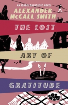 Image for The Lost Art of Gratitude [Large Print]