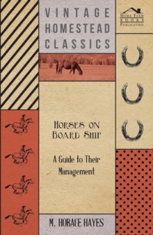 Image for Horses On Board Ship - A Guide To Their Management