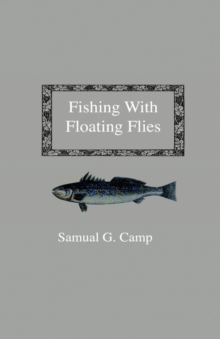 Image for Fishing With Floating Flies