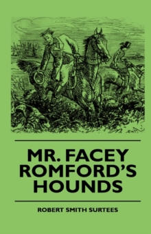 Image for Mr. Facey Romford's Hounds