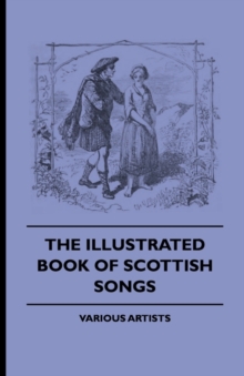 Image for The Illustrated Book Of Scottish Songs
