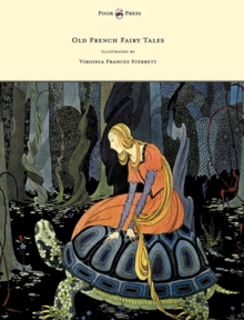 Image for Old French Fairy Tales - Illustrated by Virginia Frances Sterrett