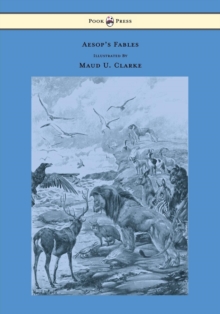 Image for Aesop's Fables With Numerous Illustrations by Maud U. Clarke.