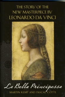 Image for La Bella Principessa  : the story of the new masterpiece by Leonardo da Vinci
