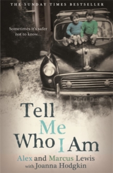 Image for Tell Me Who I Am:  The Story Behind the Netflix Documentary