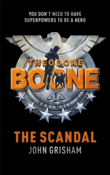Image for Theodore Boone: The Scandal