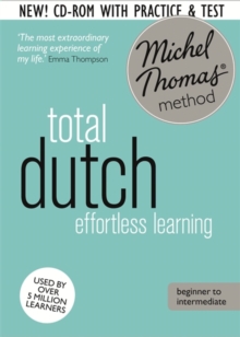 Image for Total Dutch Foundation Course: Learn Dutch with the Michel Thomas Method