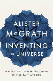 Inventing the Universe