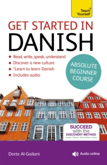 Image for Get started in Danish absolute beginner course  : the essential introduction to reading, writing, speaking and understanding a new language