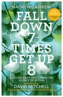 Image for Fall down 7 times, get up 8  : a young man's voice from the silence of autism