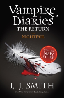 The Vampire Diaries: Nightfall: Book 5