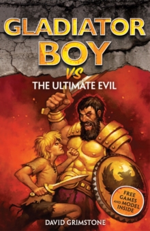 Image for Gladiator boy vs the ultimate evil