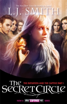 Image for The Secret Circle: The Initiation and The Captive Part 1