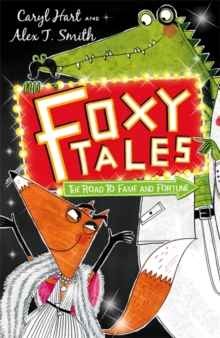 Image for Foxy Tales: The Road to Fame and Fortune