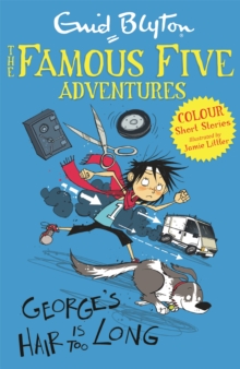 Image for Famous Five Colour Short Stories: George's Hair Is Too Long