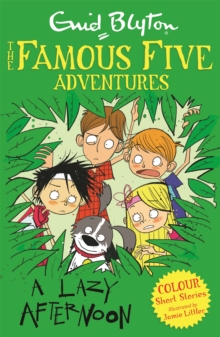 Image for Famous Five Colour Short Stories: A Lazy Afternoon