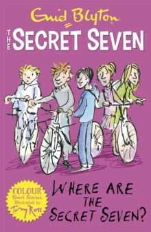 Image for Secret Seven Colour Short Stories: Where Are The Secret Seven?