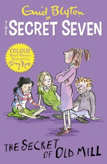Image for Secret Seven Colour Short Stories: The Secret of Old Mill
