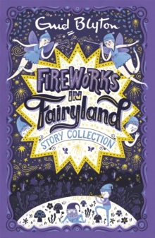 Image for Fireworks in fairyland story collection