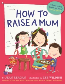 Image for How to raise a mum
