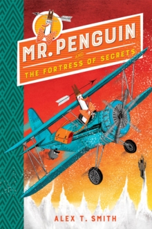 Image for Mr. Penguin and the fortress of secrets
