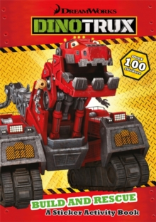 Image for Dinotrux: Build and Rescue! Sticker Book