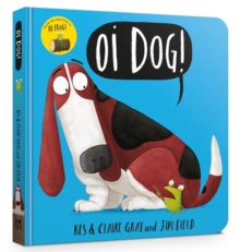 Image for Oi Dog! Board Book
