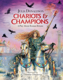 Image for Chariots & champions  : a play about Roman Britain