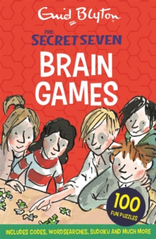 Image for Secret Seven: Secret Seven Brain Games : 100 fun puzzles to challenge you