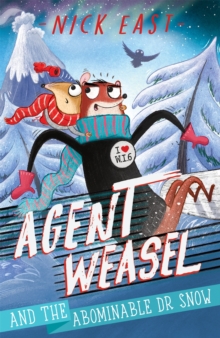 Image for Agent Weasel and the abominable Dr Snow