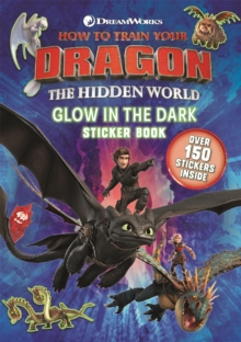 Image for How to Train Your Dragon The Hidden World: Glow in the Dark Sticker Book