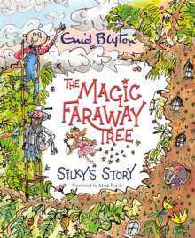 Image for The Magic Faraway Tree: Silky's Story