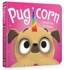 The Magic Pet Shop: Pugicorn Board Book