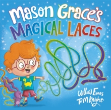 Image for Mason Grace's Magical Laces