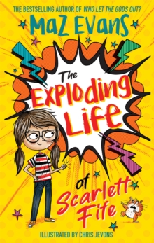 Image for The exploding life of Scarlett Fife