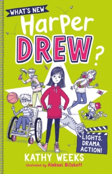 Image for What's New, Harper Drew?: Lights, Drama, Action!