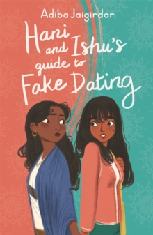 Image for Hani and Ishu's guide to fake dating