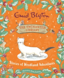 Image for The Enchanted Library: Stories of Woodland Adventures
