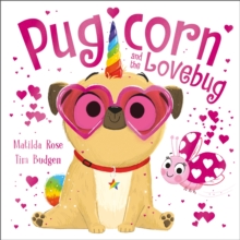 Image for The Magic Pet Shop: Pugicorn and the Lovebug