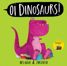 Image for Oi Dinosaurs!