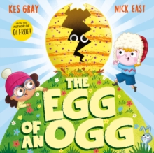 The egg of an ogg - Gray, Kes
