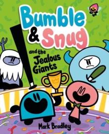 Image for Bumble and Snug and the jealous giantsBook 4